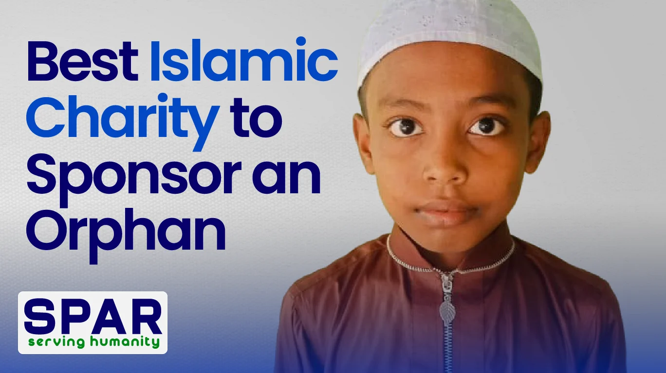 best Islamic charity to sponsor an orphan