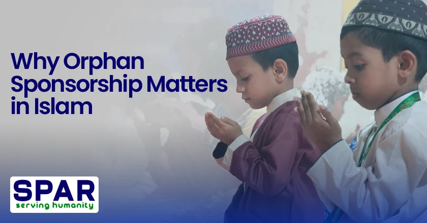 Why Orphan Sponsorship Matters in Islam