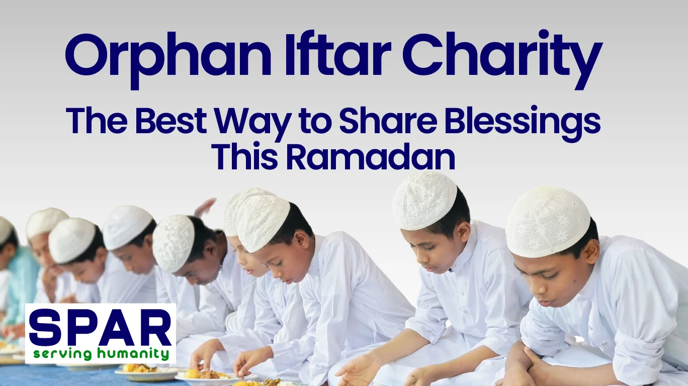 Orphan Iftar Charity: The Best Way to Share Blessings This Ramadan 1 Orphan iftar charity