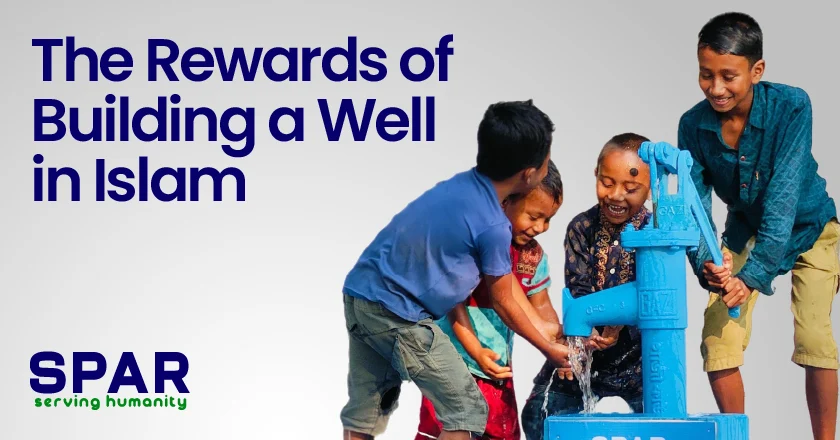 The Rewards of Building a Well in Islam