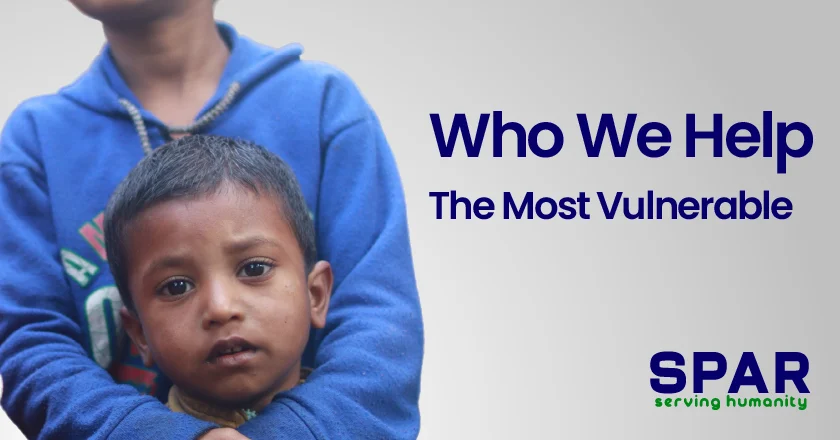 Who We Help The Most Vulnerable