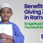 benefits of giving zakat in Ramadan​