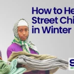 how to help street children in winter