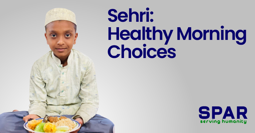 Sehri Healthy Morning Choices