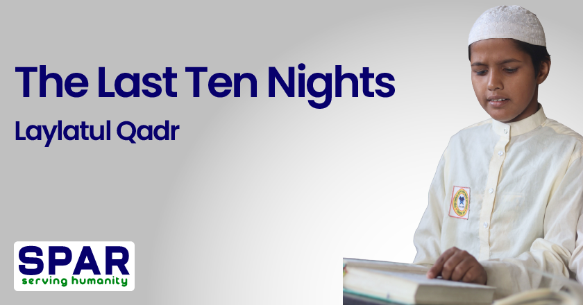 The Last Ten Nights Laylatul Qadr