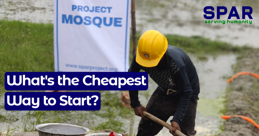Build a Masjid: What Islam Says, What It Costs, and How SPAR Does It in Bangladesh 2 Cheapest Way to Start