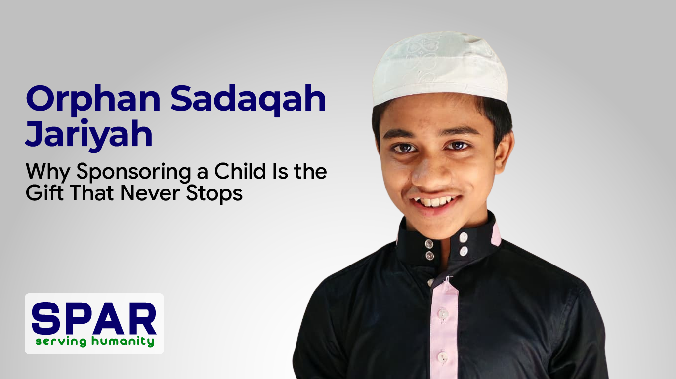 Orphan Sadaqah Jariyah: Why Sponsoring a Child Is the Gift That Never Stops