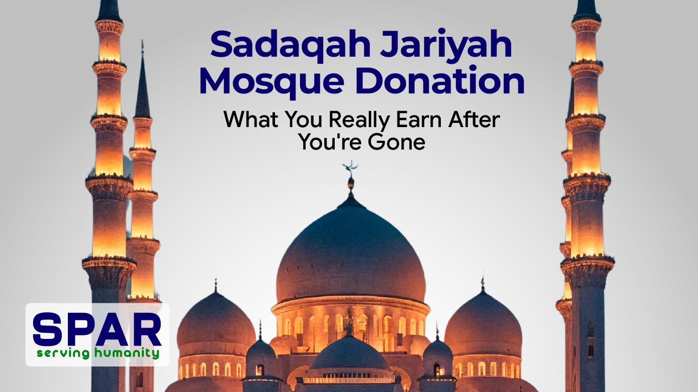 Sadaqah Jariyah Mosque Donation: What You Really Earn After You’re Gone